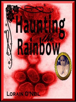 cover image of Haunting the Rainbow